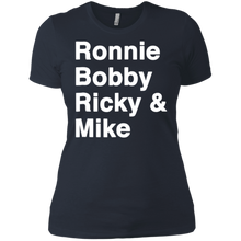 Load image into Gallery viewer, Ronnie Bobby Ricky Mike Sorry Ralph Cool It Now shirt Ladies' Boyfriend
