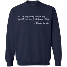 Load image into Gallery viewer, Darwin Quote Shirt Poorly and Stupid Sweatshirt