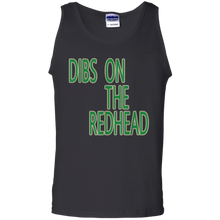 Load image into Gallery viewer, Dibs On The Redhead St Patricks Day Tank Top