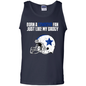 Dallas Cowoys Fan Just Like My Daddy shirt Tank Top