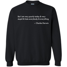 Load image into Gallery viewer, Darwin Quote Shirt Poorly and Stupid Sweatshirt