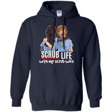 Load image into Gallery viewer, Scrub Life With My Scrub Wife Funny Nurse Husband Hoodie