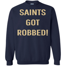 Load image into Gallery viewer, Saints Got Robbed Sweatshirt