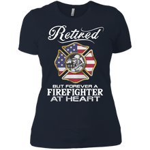 Load image into Gallery viewer, Retired but forever a firefighter at heart shirt Ladies' Boyfriend