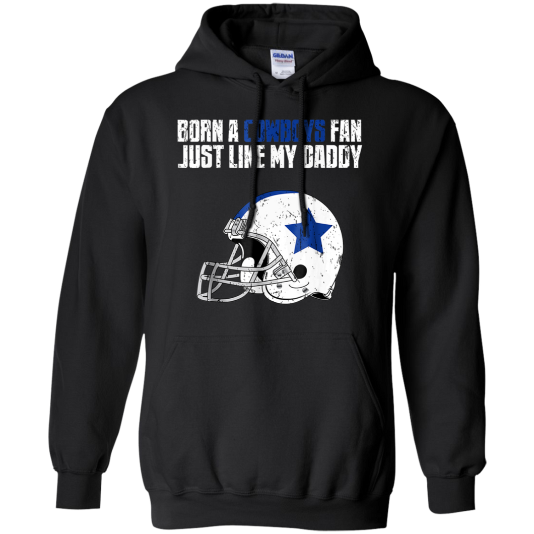 Dallas Cowoys Fan Just Like My Daddy shirt Hoodie