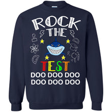 Load image into Gallery viewer, Rock The Test Funny School Professor Teacher Sweatshirt