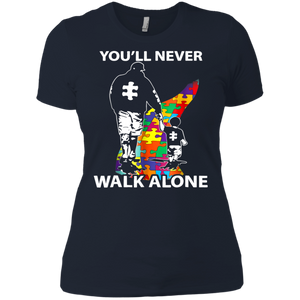 Daddy Autism Shirt You'll Never Walk Alone Ladies' Boyfriend