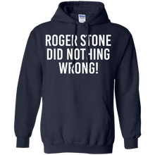 Load image into Gallery viewer, Roger stone did nothing wrong shirt Hoodie