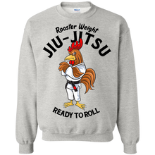 Load image into Gallery viewer, Rooster Weight Jiu jitsu Epic Bjj Sweatshirt
