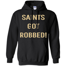 Load image into Gallery viewer, Saints Got Robbed Hoodie