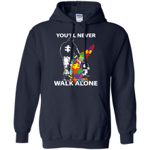 Load image into Gallery viewer, Daddy Autism Shirt You'll Never Walk Alone Hoodie