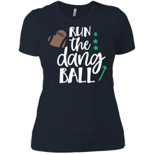 Load image into Gallery viewer, Run the dang ball shirt Ladies' Boyfriend