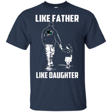 Load image into Gallery viewer, San Jose Sharks Father Like Daughter t shirt t shirt