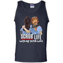 Load image into Gallery viewer, Scrub Life With My Scrub Wife Funny Nurse Husband Tank Top