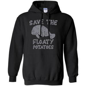 Save the Floaty Potatoes shirt Hoodie