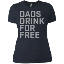Load image into Gallery viewer, Dads Drink For Free shirt Ladies' Boyfriend