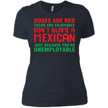 Load image into Gallery viewer, Roses are red tacos are enjoyable don’t blame a Mexican shirt Ladies' Boyfriend