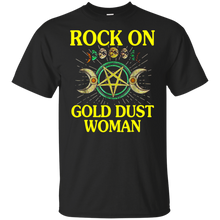 Load image into Gallery viewer, Rock On Gold Dust Woman shirt t shirt