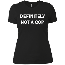 Load image into Gallery viewer, Definitely not a cop - Funny Halloween costume Shirt Ladies' Boyfriend