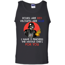 Load image into Gallery viewer, Rose Are Red Violets Are Blue I Have 5 Fingers The Middle One's For You Star Wars shirt Tank Top