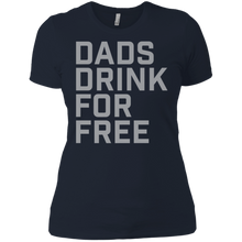 Load image into Gallery viewer, Dads Drink For Free shirt Ladies' Boyfriend