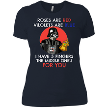 Load image into Gallery viewer, Rose Are Red Violets Are Blue I Have 5 Fingers The Middle One's For You Star Wars shirt Ladies' Boyfriend