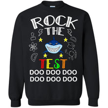 Load image into Gallery viewer, Rock The Test Funny School Professor Teacher Sweatshirt