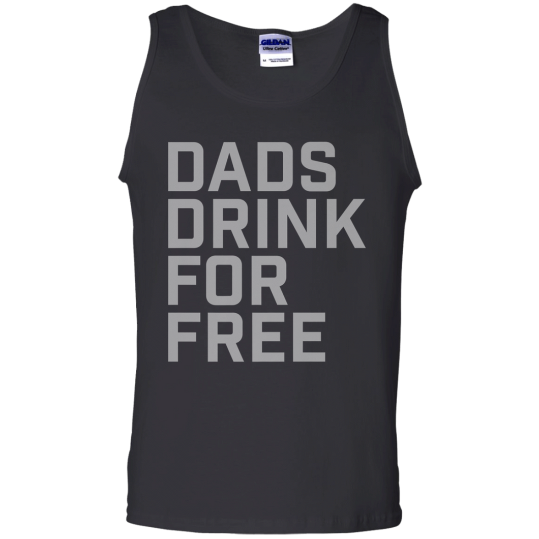 Dads Drink For Free shirt Tank Top