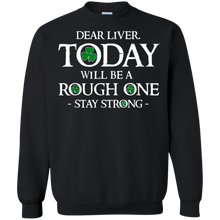 Load image into Gallery viewer, Dear liver Irish St Patricks day Drinking Shirt Sweatshirt