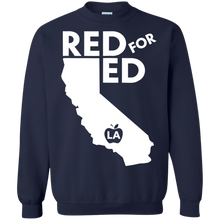 Load image into Gallery viewer, Red For Ed California Teacher Protest Sweatshirt