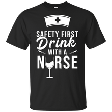 Load image into Gallery viewer, Safety First Drink With A Nurse Shirt St Patricks Day t shirt