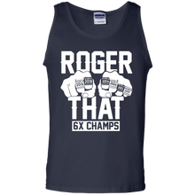 Load image into Gallery viewer, Roger That Patriots Champions Rings 6thsTom Brady shirt Tank Top