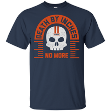 Load image into Gallery viewer, Death By Inches shirt t shirt