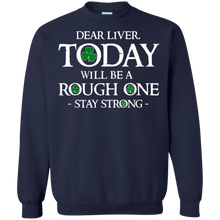 Load image into Gallery viewer, Dear liver Irish St Patricks day Drinking Shirt Sweatshirt