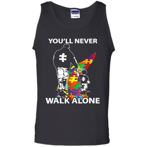 Daddy Autism Shirt You'll Never Walk Alone Tank Top